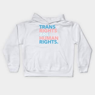 Trans Rights are Human Rights Kids Hoodie